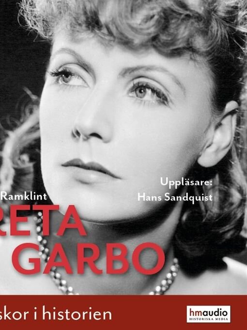 Title details for Greta Garbo by Ulla Britta Ramklint - Available